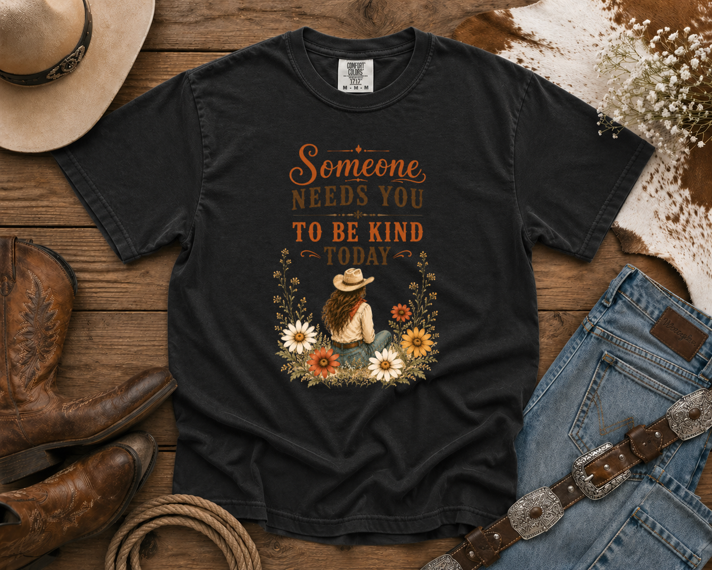 Someone Needs You To Be Kind Today T-Shirt — Cowgirl TShirt | Western Tee | Comfort Colors Country Tee | Vintage Country Shirt | Rodeo Shirt