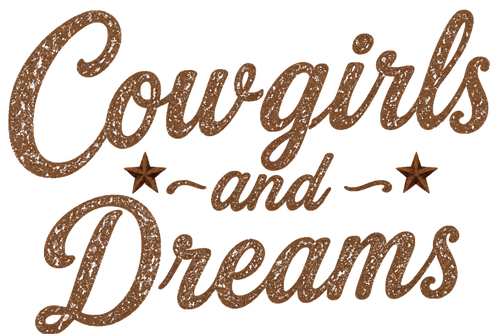 Cowgirls And Dreams