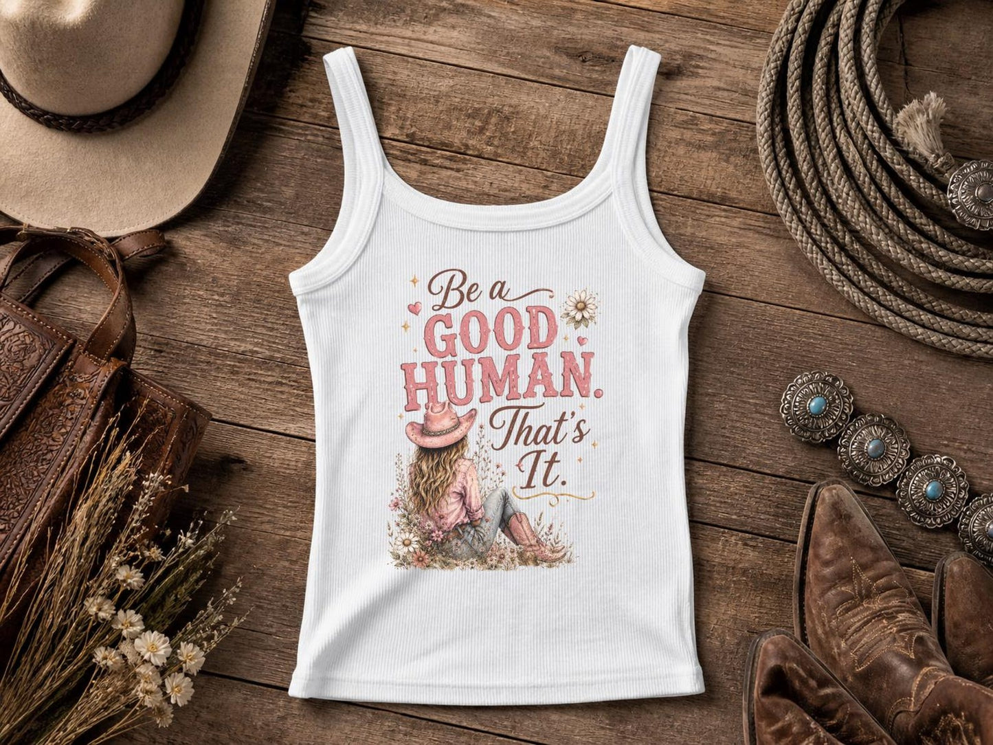 Be a Good Human  | Cowgirl Shirt, Rodeo T-Shirt, Cowgirl T-shirt Country Concert Tee, Western Graphic Tee For Women, Western T-shirt, Western T-shirt | Bella Canvas®