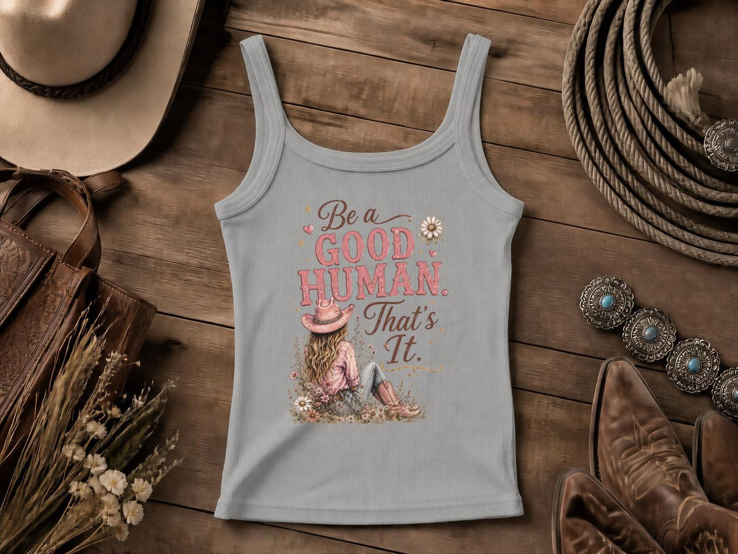 Be a Good Human  | Cowgirl Shirt, Rodeo T-Shirt, Cowgirl T-shirt Country Concert Tee, Western Graphic Tee For Women, Western T-shirt, Western T-shirt | Bella Canvas®