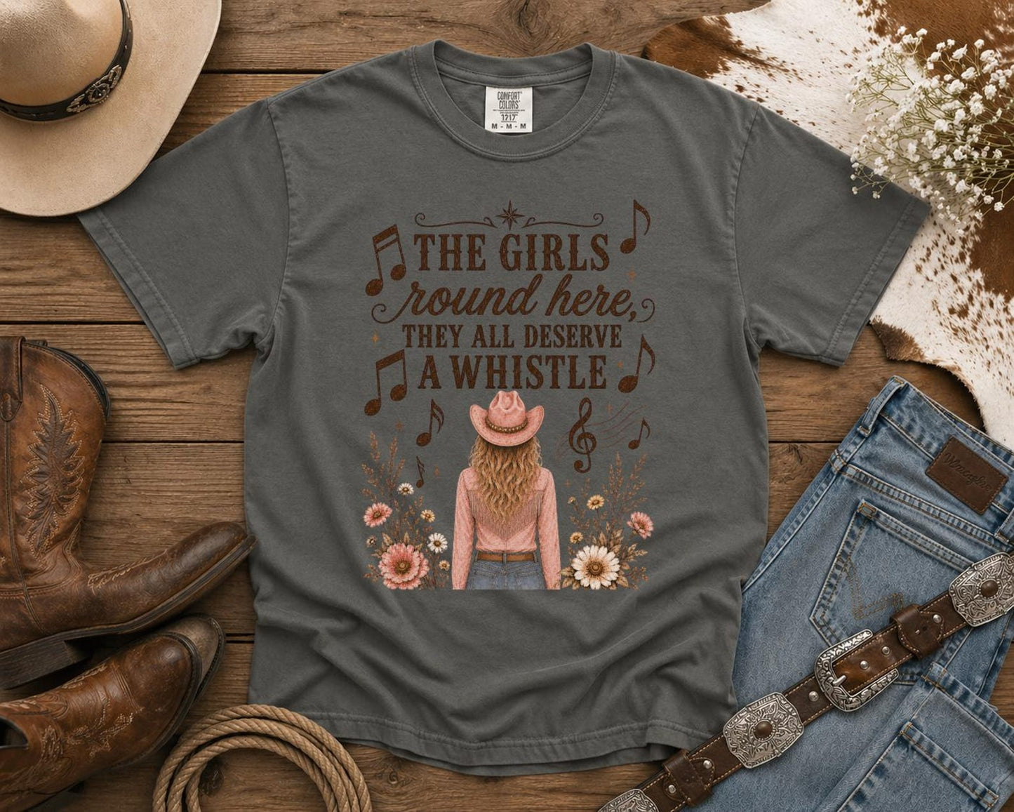Girls Deserve A Whistle T-Shirt — Cowgirl TShirt | Western Tee | Comfort Colors Country Tee | Vintage Country Shirt | Rodeo Shirt