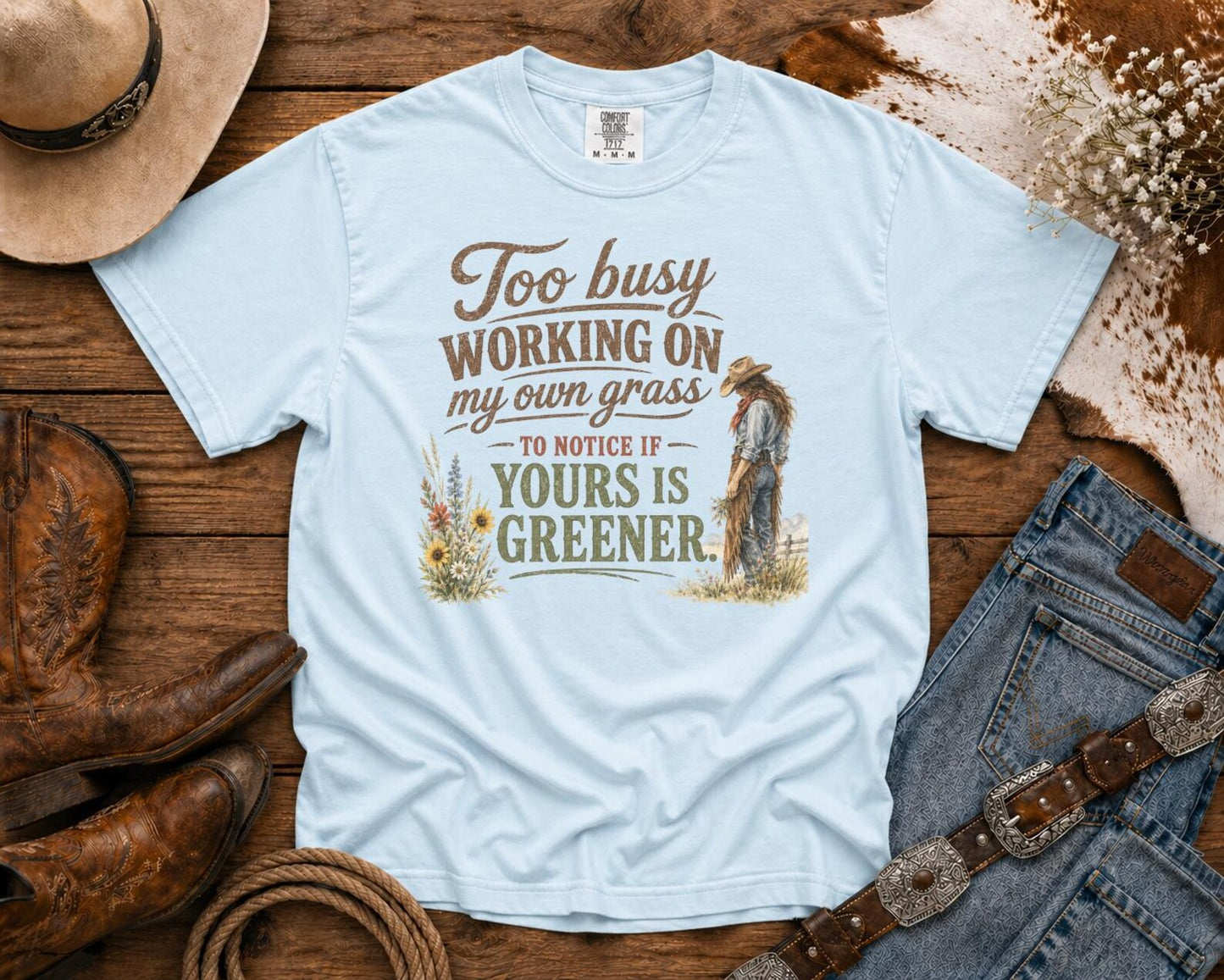 Too Busy Working On My Own Grass - Cowgirl TShirt | Western Tee | Comfort Colors Country Tee | Vintage Country Shirt | Rodeo Shirt