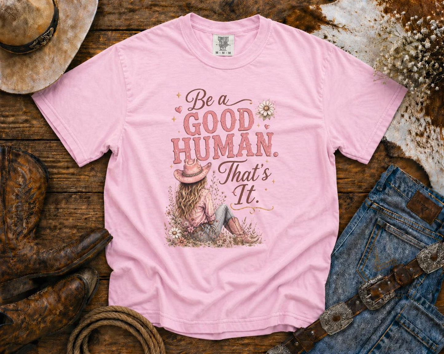 Be a Good Human | Cowgirl Shirt, Rodeo T-Shirt, Cowgirl T-shirt Country Concert Tee, Western Graphic Tee For Women, Western T-shirt, Western T-shirt | Bella Canvas