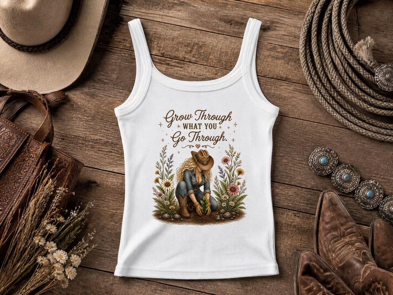 Grow Through | Cowgirl Shirt, Rodeo T-Shirt, Cowgirl T-shirt Country Concert Tee, Western Graphic Tee For Women, Western T-shirt, Western T-shirt | Bella Canvas